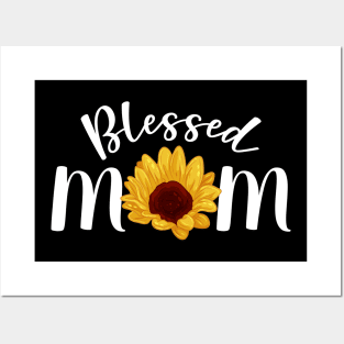 Blessed Mom Sunflower Posters and Art